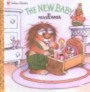 Cover of: The New Baby by Mercer Mayer