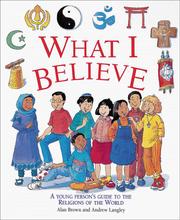 Cover of: What I believe by Brown, Alan