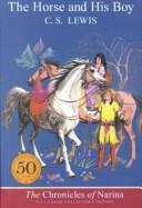 Cover of: The Horse and His Boy (The Chronicles of Narnia, Book 3) by C.S. Lewis