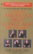 Cover of: Webster's Concise American Sign Language Dictionary by Elaine Costello