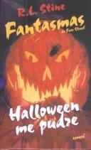 Cover of: Halloween Me Pudre (Fear Street in Spanish) by R. L. Stine