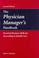 Cover of: The Physician Manager's Handbook