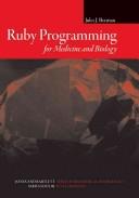 Cover of: Ruby Programming for Medicine and Biology (Jones and Bartlett Series in Biomedical Informatics)