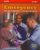 Cover of: Emergency: Care And Transportation of the Sick And Injured (Emergency Care and Transportation of the Sick and Injured)