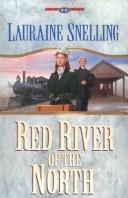 Cover of: The Reaper's Song/Tender Mercies/Blessing in Disguise (Red River of the North Pack 4-6) by Lauraine Snelling