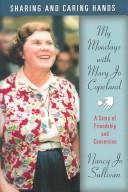 Cover of: Sharing and Caring Hands: My Mondays With Mary Jo Copeland
