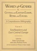 Women and gender in Central and Eastern Europe, Russia, and Eurasia by Mary Fleming Zirin