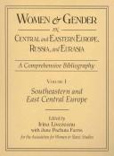 Cover of: Women & Gender in Central And Eastern Europe, Russia, And Eurasia: A Comprehensive Bibliography