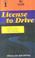 Cover of: License to Drive - Video 1 - Driver Courtesy/Responsiblity