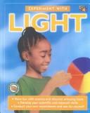 Cover of: Experiment With Light (Experiment With Science)