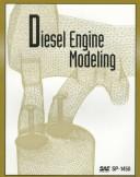 Cover of: Diesel Engine Modeling (Special Publications)