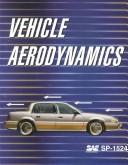 Cover of: Vehicle Aerodynamics: Sp-1524