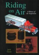 Cover of: Riding on Air: A History of Air Suspension