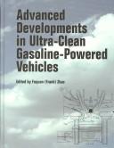 Cover of: Advanced Developments in Ultra-Clean Gas Powered Vehicles (Progress in Technology)