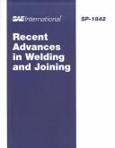 Cover of: Recent Advances in Welding and Joining by Tsung-Yu Pan, Tau Tyan, Shicheng Zhang, Jwo Pan