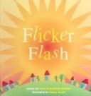 Cover of: Flicker Flash by Joan Bransfield Graham