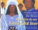 Cover of: Estrellita De Oro/Little Gold Star by Joe Hayes