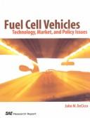 Cover of: Fuel Cell Vehicles: Technological, Market, and Policy Issues