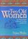 Cover of: Two Old Women