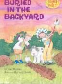 Cover of: Buried in the Backyard (Science Solves It)