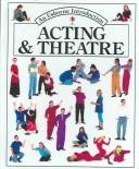 Cover of: Acting & Theater by Lucy Smith, Lucy Smith