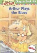 Cover of: Arthur Plays the Blues (Arthur Chapter Books) by Stephen Krensky