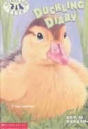 Cover of: Duckling Diary (Animal Ark Pets) by Jean Little
