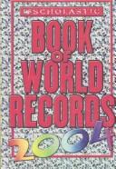 Cover of: Scholastic Book of World Records 2004 by Jenifer Corr Morse