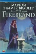 Cover of: The Firebrand by Marion Zimmer Bradley