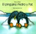 Cover of: Pinguino Pedro Y Pat/Penguin Pete and Pat