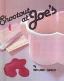 Cover of: Shootout at Joe's by Richard Laymon