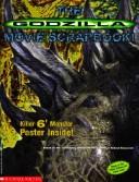 Cover of: Godzilla Movie Scrapbook (Godzilla)