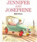 Cover of: Jennifer and Josphine by Bill Peet, Bill Peet