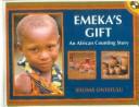 Cover of: Emeka's Gift by Ifeoma Onyefulu