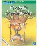 Cover of: El Caballo De Medianoche/Midnight Horse (A La Orilla Del Viento, 65)