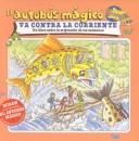 Cover of: Autobus Magico Va Contra LA Corriente/About Salmon Migration by Nancy E. Krulik