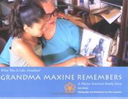 Cover of: Grandma Maxine Remembers (What Was It Like, Grandma)