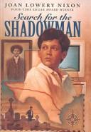 Cover of: Search for the Shadowman | Joan Lowery Nixon