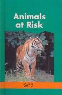 Cover of: Animals at Risk by Meredith Costain