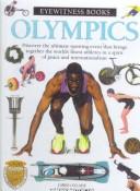 Cover of: Eyewitness Olympics by Chris Oxlade, David Ballheimer, Chris Oxlade, David Ballheimer