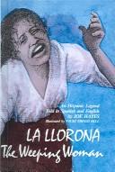 Cover of: La Llorona: The Weeping Woman