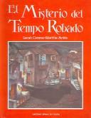 Cover of: Misterio Del Tiempo Robado/Mystery of Stolen Time