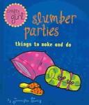 Cover of: Slumber Parties by Jennifer Traig