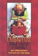 Cover of: Cuentos Para Chicos Y Grandes/Stories for Young and Old