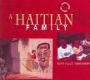 Cover of: Haitian Family (Journey Between Two Worlds)
