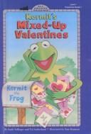 Cover of: Kermit's Mixedup Valentines