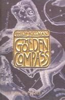 Cover of: The Golden Compass (His Dark Materials) by Philip Pullman