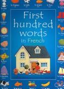 First Hundred Words In French by Heather Amery, Stephen Cartwright, Steophen Cartwright