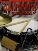 Cover of: Belwin 21st Century Band Method, Level 2 percussion (Belwin 21st Century Band Method)