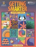 Cover of: Getting Smarter Every Day: Book D : Grades 5-7 (Getting Smarter Every Day)